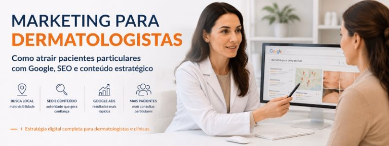 Marketing para dermatologistas: estratégias para atrair pacientes particulares
